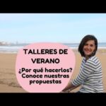 Opciones de talleres para un enriquecedor curso de verano